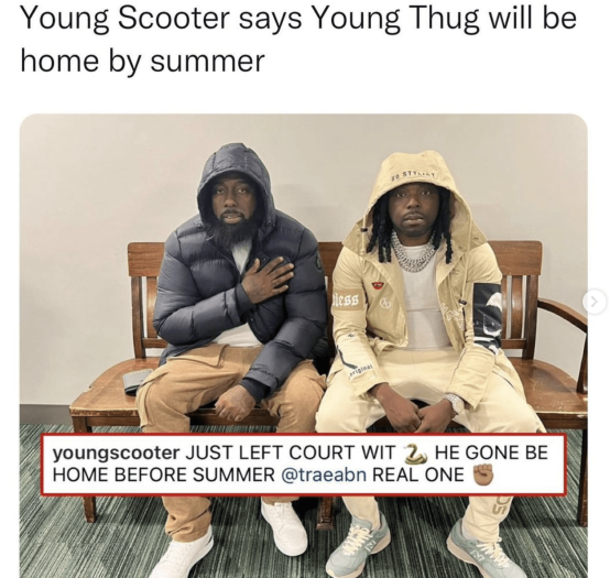 Young Scooter reveals that Young Thug will be home before the summer