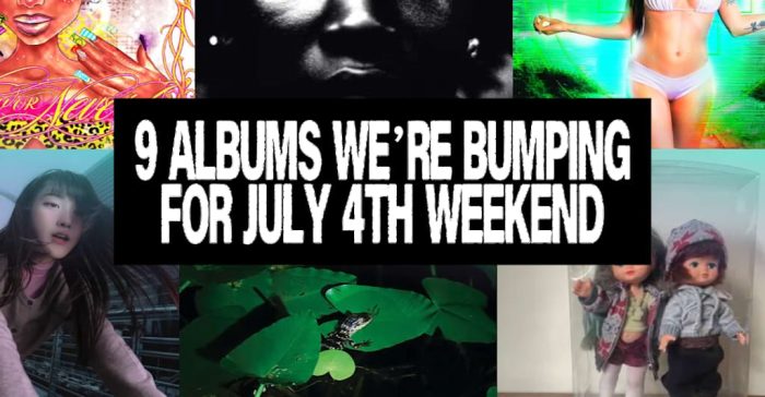 9 Albums for Your July 4 Weekend Playlist